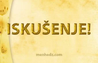 Smisao - mudrost iskušenja