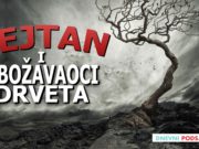 Poučna priča o čovjeku, šejtanu i obožavaocima drveta