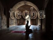 Šta će učiniti onaj ko hoće da se pokaje? teoba, tevba, pokajanje, istigfar