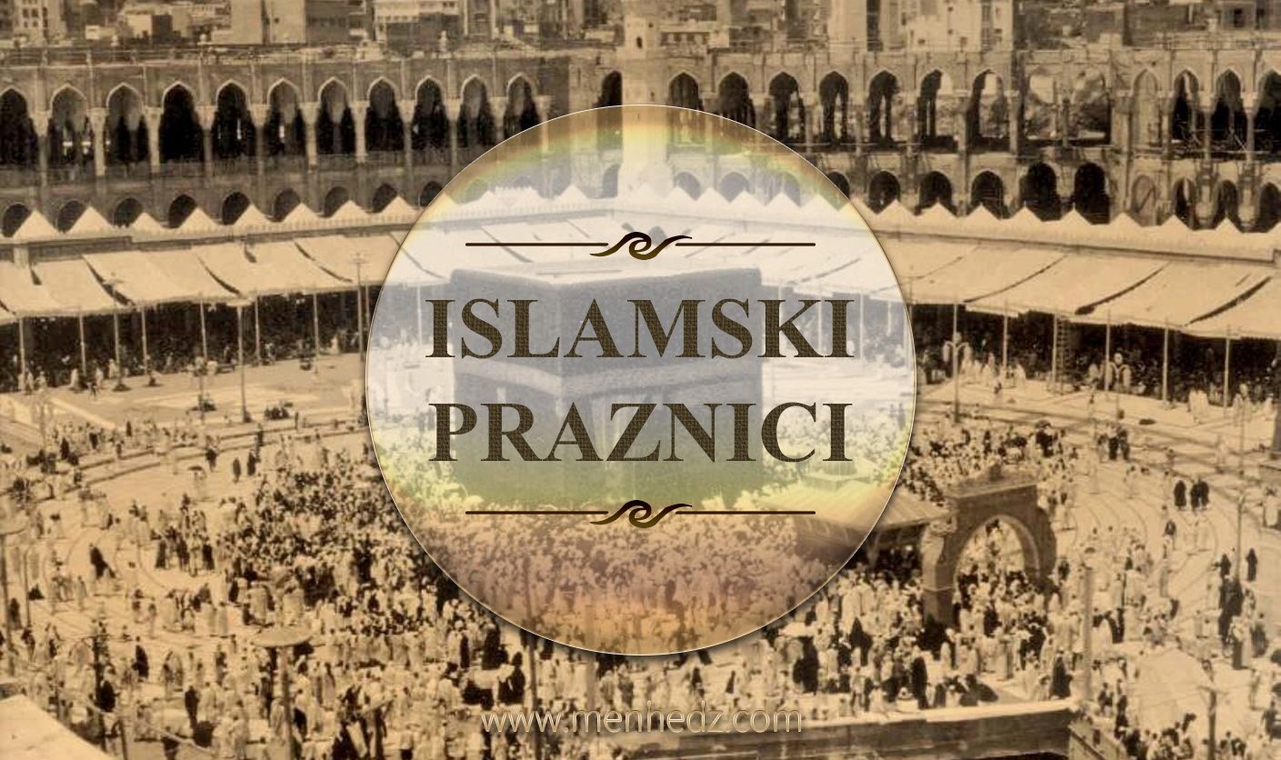 Islamski Prorok Który Zjednoczył Naród To islamski praznici, blagdani - Menhedž