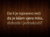 islam, vjera mira, slobode i jednakosti