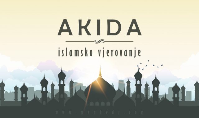 akida-islamsko-vjerovanje Akida, islamsko vjerovanje