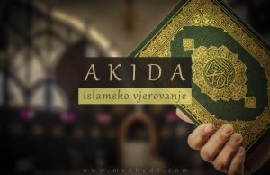 Akida, islamsko vjerovanje, definicija akide