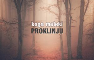 Koga meleki proklinju koga meleki proklinju
