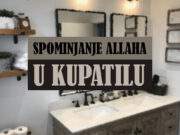Da li je dozvoljeno spominjanje Allahovog imena u kupatilu? Spominjanje Allaha u kupatilu