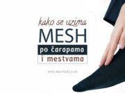 Kako se uzima mesh po mestvama (čarapama) mesh po carapama i mestvama