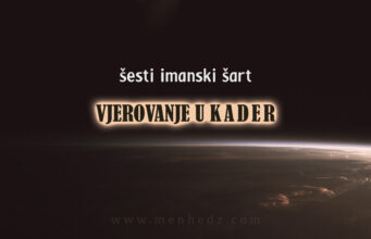 sesti-imanski-sart-vjerovanje-u-Allahov-kader