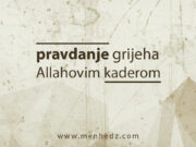 Da li je dozvoljeno pravdanje grijeha Allahovom odredbom pravdanje-grijeha