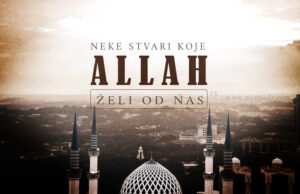 Neke stvari koje Allah želi od nas Allah-zeli-od-nas