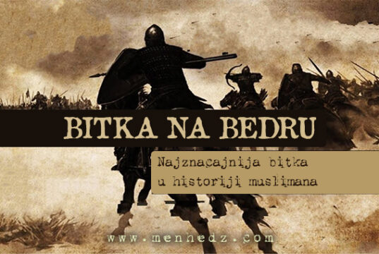 O velikoj bici na Bedru – Bedr el-kubra Bitka na Bedru