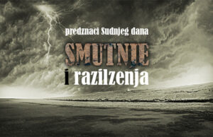 Predznak Sudnjeg dana: Učestale smutnje i razilaženja među ljudima Smutnje, fitne