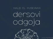 Kako ćeš cijeniti blagodat koju ti je Allah dao dersovi odgoja