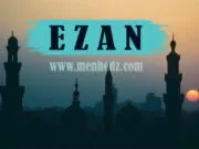 Šta je ezan, kako glasi, kako se pravilno uči. Dova poslije ezana