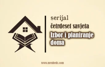 Izbor komšiluka biva prije odabira posjeda za dom Izbor i planiranje doma
