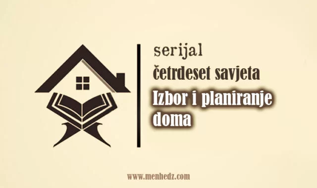 Izbor i planiranje doma