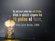 Foto hadis: Ko god posti jedan dan radi Allaha, Allah će udaljiti njegovo lice 70 godina od Vatre