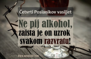 Četvrti Poslanikov vasijjet: “Ne pij alkohol, zaista je on uzrok svakom razvratu!” Ne pij alkohol (hadis)
