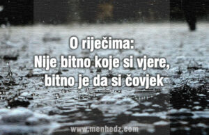O riječima: Nije bitno koje si vjere, bitno je da si čovjek