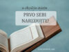 U okrilju ajeta: Prvo sebi naređujte