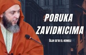 Poruka zavidnicima | Šejh Se'id el-Kemeli
