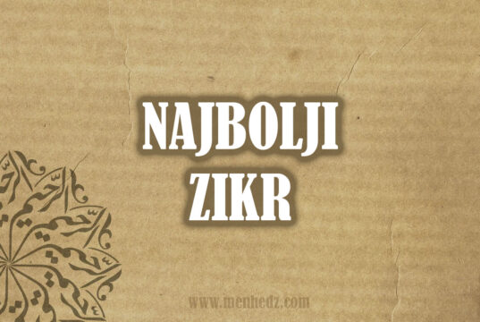 Najbolji zikr u ramazanskim noćima najbolji zikr