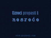 Drugi uzrok propasti i nesreće: Slijeđenje strasti