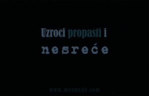 Treći uzrok propasti i nesreće: Samoljubivost i umišljenost, a to je najopasnije