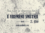 Šta nam je obaveza raditi u vremenu smutnji kako bi se spasili (II dio)