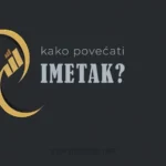 kako povecati imetak