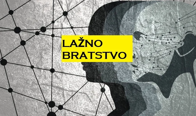 LAZNO-BRATSTVO