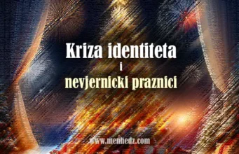 Kriza identiteta i nevjernički praznici