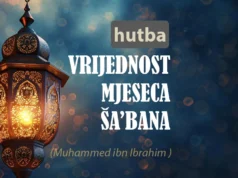 Hutba: Vrijednost mjeseca šabana