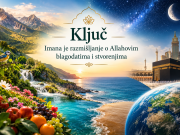 Ključ imana je razmišljanje o Allahovim blagodatima i stvorenjima