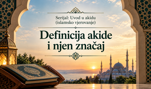 Definicija akide i njen znacaj