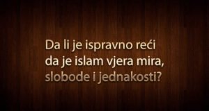 islam, vjera mira, slobode i jednakosti