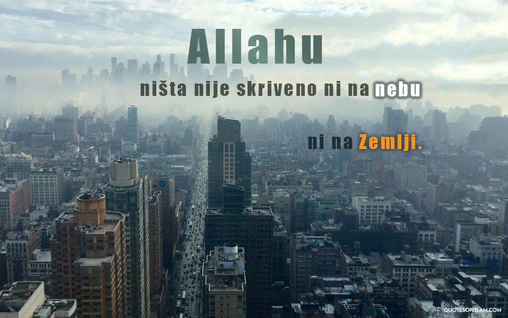 Allahu nista nije skriveno