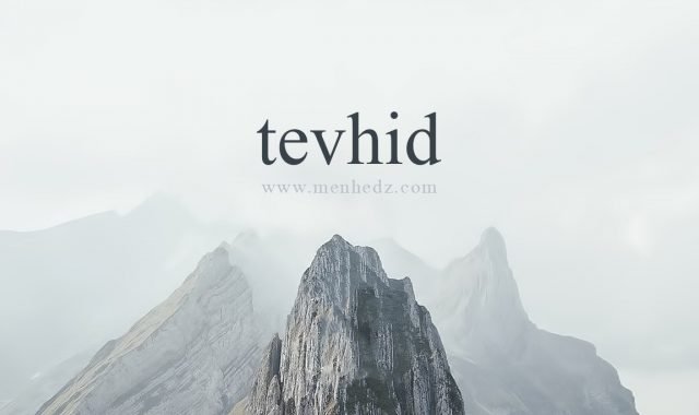 Tevhid, tewhid