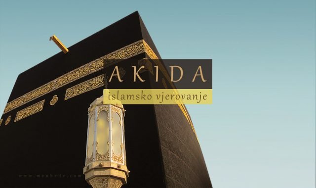Akida, islamsko vjerovanje, definicija akide
