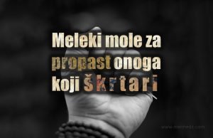 meleki mole za propast skrtice