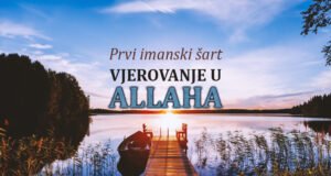 vjerovanje u Allaha - prvi imanski šart