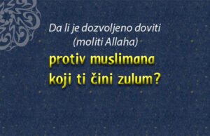 protiv muslimana koji ti čini zulum?