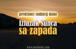 Predznak Sudnjeg dana - izlazak sunca sa zapada