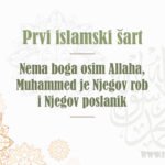 Prvi islamski šart – nema boga osim Allaha, Muhammed je Njegov