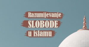 razumijevanje-slobode-u-islamu