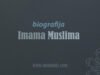 biografija imama Muslima