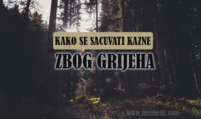 kako se sacuvati kazne zbog grijeha