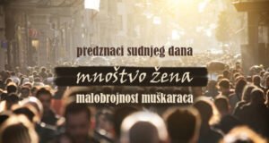 Prednaci Sudnjeg dana, mnostvo zena, mnogo zena, malo muskaraca