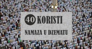 40 koristi namaza u džematu