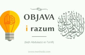 Autorski članak šejha AbdulAziza et-Ta'rifija o korelaciji između objave i razuma
