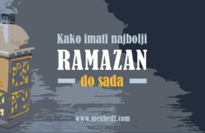 Kako imati najbolji ramazan do sada